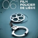 festival film policier Liège 6e edition