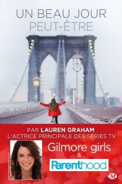 Lauren Graham Un Beau Jour Peut-Être cover