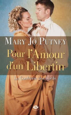 la-confrerie-des-lords-tome-3-pour-l-amour-d-un-libertin-mary-jo-putney-cover