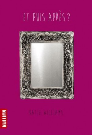 Et-puis-après-katie_williams_cover