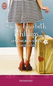 Les Chicago stars, tome 4 - Ensorcelée de Susan Elizabeth Phillips