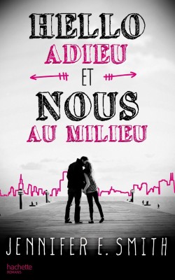 the hello goodbye and everything in between book the hello goodbye and everything in between book